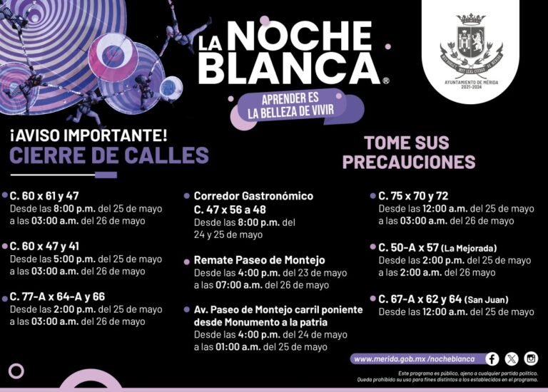 Cierre de calles en Mérida por edición 17 de La Noche Blanca