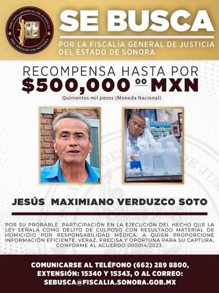Sonora busca a médico prófugo; ofrecen recompensa de 500 mil pesos por caso de sueros contaminados